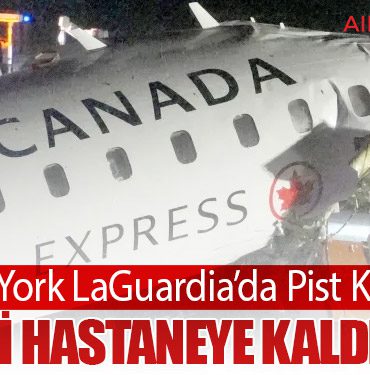 New York LaGuardia’da Pist Kazası: 41 Kişi Hastaneye Kaldırıldı