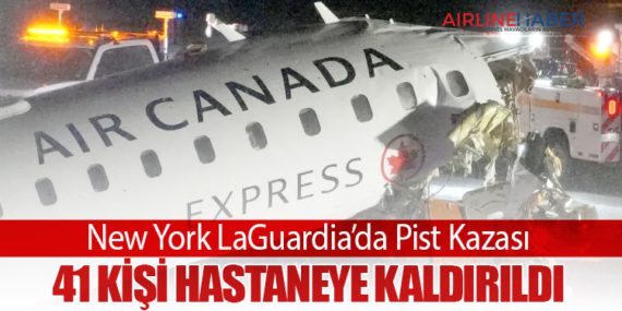 New York LaGuardia’da Pist Kazası: 41 Kişi Hastaneye Kaldırıldı