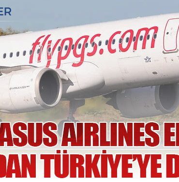 Pegasus Airlines Ekibi İran’dan Türkiye’ye Döndü
