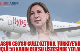 Pegasus CEO’su Güliz Öztürk, Türkiye’nin En Güçlü 50 Kadın CEO’su Listesinde Yer Aldı