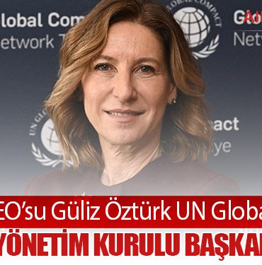 Pegasus CEO’su Güliz Öztürk UN Global Compact Türkiye Yönetim Kurulu Başkanı seçildi