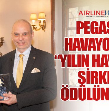 Pegasus Havayolları “Yılın Havayolu Şirketi” Ödülünü Aldı