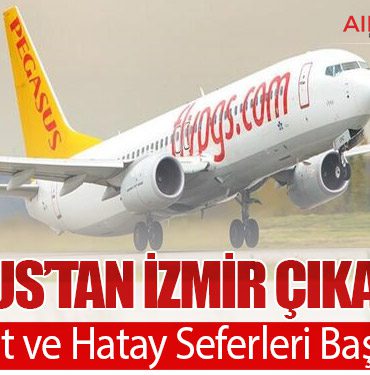 Pegasus’tan İzmir Çıkarması: Tokat ve Hatay Seferleri Başlıyor