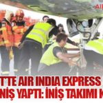 Phuket’te Air India Express Uçağı Sert İniş Yaptı: İniş Takımı Koptu