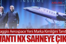 Piaggio Aerospace Yeni Marka Kimliğini Tanıttı: Avanti NX Sahneye Çıktı