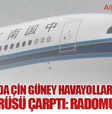 Şanghay’da Çin Güney Havayolları Uçağına Kuş Sürüsü Çarptı: Radomu Koptu