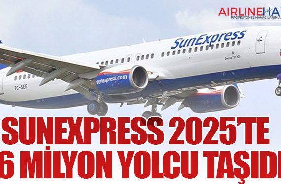 SunExpress 2025’te 16 Milyon Yolcu Taşıdı