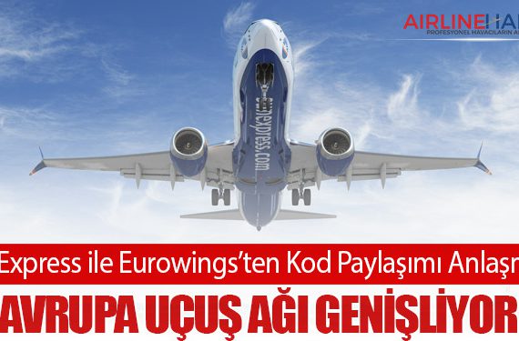 SunExpress ile Eurowings’ten Kod Paylaşımı Anlaşması: Avrupa Uçuş Ağı Genişliyor
