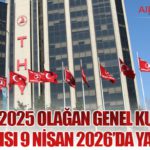 THY 2025 Olağan Genel Kurul Toplantısı 9 Nisan 2026’da Yapılacak