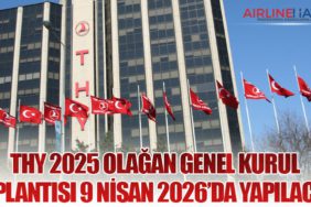 THY 2025 Olağan Genel Kurul Toplantısı 9 Nisan 2026’da Yapılacak