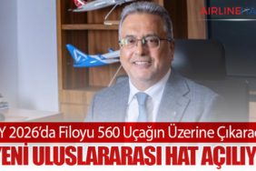 THY 2026’da Filoyu 560 Uçağın Üzerine Çıkaracak: 6 Yeni Uluslararası Hat Açılıyor