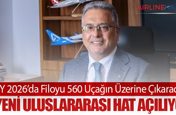 THY 2026’da Filoyu 560 Uçağın Üzerine Çıkaracak: 6 Yeni Uluslararası Hat Açılıyor