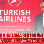 THY Uçak Kiralama Sektörüne Giriyor: İrlanda Merkezli Leasing Şirketi Kurulacak