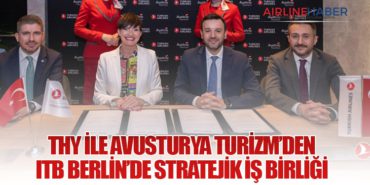 THY ile Avusturya Turizm’den ITB Berlin’de Stratejik İş Birliği