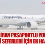THY’den İran Pasaportlu Yolculara Bakü Seferleri İçin Ek Haklar