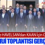 TUSAŞ ve HAVELSAN’dan KAAN İçin Güç Birliği: İlk Sinerji Toplantısı Gerçekleşti