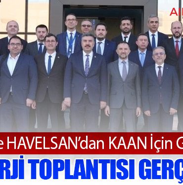 TUSAŞ ve HAVELSAN’dan KAAN İçin Güç Birliği: İlk Sinerji Toplantısı Gerçekleşti