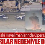 Tahran’daki Havalimanlarında Operasyonlar Saldırılar Nedeniyle Durdu