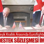 Türkiye–Birleşik Krallık Arasında Eurofighter Anlaşması: Kritik Destek Sözleşmesi İmzalandı