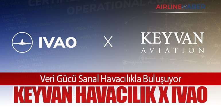 Veri Gücü Sanal Havacılıkla Buluşuyor: KEYVAN Havacılık x IVAO 
