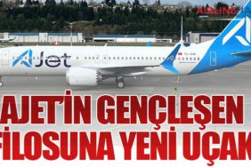 AJet’in gençleşen filosuna yeni uçak