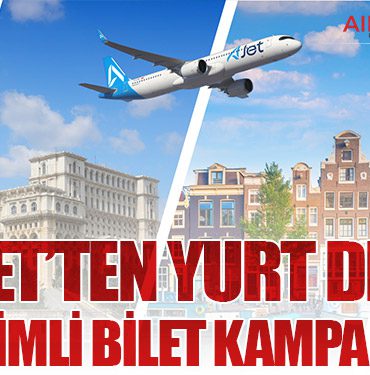 AJet’ten Yurt Dışı İndirimli Bilet Kampanyası