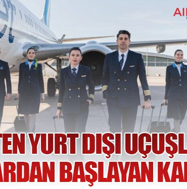 AJet’ten Yurt Dışı Uçuşlarda 60 Dolardan Başlayan Kampanya