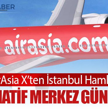 AirAsia X’ten İstanbul Hamlesi: Alternatif Merkez Gündemde