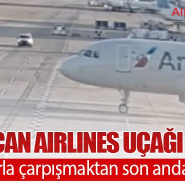 American Airlines uçağı pistte kamyonlarla çarpışmaktan son anda kurtuldu