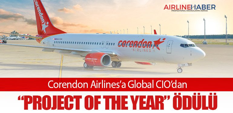 Corendon Airlines’a Global CIO’dan “Project of the Year” ödülü