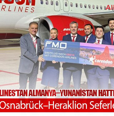 Corendon Airlines’tan Almanya–Yunanistan Hattında Yeni Uçuş: Münster/Osnabrück–Heraklion Seferleri Başladı