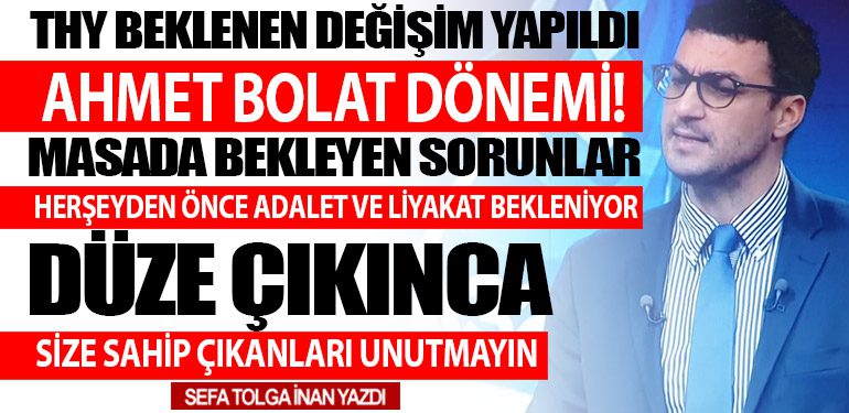 AHMET BOLAT DÖNEMİ! DÜZE ÇIKINCA SİZE SAHİP ÇIKANLARI UNUTMAYIN