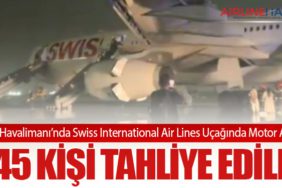 Delhi Havalimanı’nda Swiss International Air Lines Uçağında Motor Arızası: 245 Kişi Tahliye Edildi