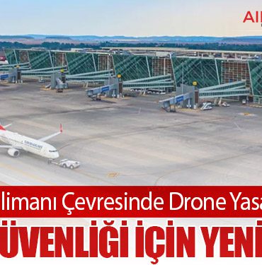 Ercan Havalimanı Çevresinde Drone Yasağı Uzatıldı: Uçuş Güvenliği İçin Yeni Karar