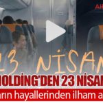 Gözen Holding’den 23 Nisan’a özel: Çocukların hayallerinden ilham alan film 