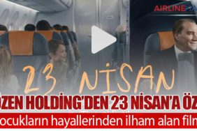 Gözen Holding’den 23 Nisan’a özel: Çocukların hayallerinden ilham alan film 