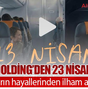 Gözen Holding’den 23 Nisan’a özel: Çocukların hayallerinden ilham alan film 