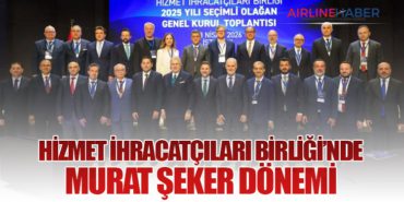 Hizmet İhracatçıları Birliği’nde Murat Şeker Dönemi