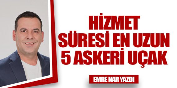 Hizmet-Süresi-En-Uzun-5-Askeri-Uçak