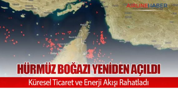 Hürmüz Boğazı Yeniden Açıldı: Küresel Ticaret ve Enerji Akışı Rahatladı