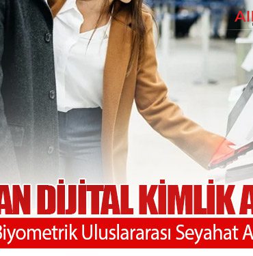 IATA’dan Dijital Kimlik Atılımı: Temassız ve Biyometrik Uluslararası Seyahat Artık Mümkün