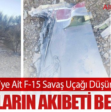 İran’da ABD’ye Ait F-15 Savaş Uçağı Düşürüldü İddiası: Pilotların Akıbeti Belirsiz