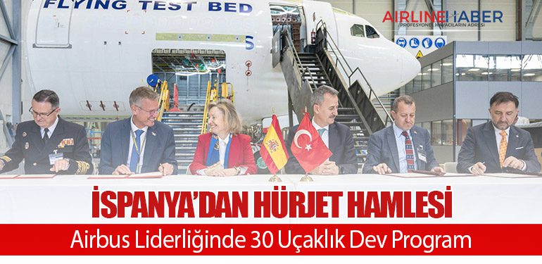 İspanya’dan HÜRJET Hamlesi: Airbus Liderliğinde 30 Uçaklık Dev Program