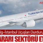 Leipzig–İstanbul Uçuşları Durduruluyor: Türk Hava Yolları Kararı Sektörü Etkiledi