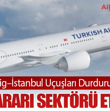 Leipzig–İstanbul Uçuşları Durduruluyor: Türk Hava Yolları Kararı Sektörü Etkiledi