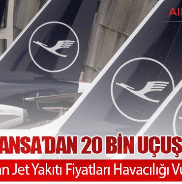 Lufthansa’dan 20 Bin Uçuş İptali: Artan Jet Yakıtı Fiyatları Havacılığı Vurdu