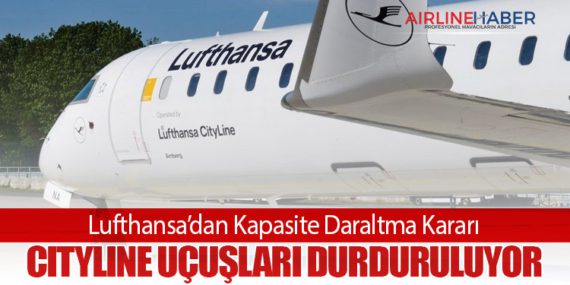 Lufthansa’dan Kapasite Daraltma Kararı: CityLine Uçuşları Durduruluyor