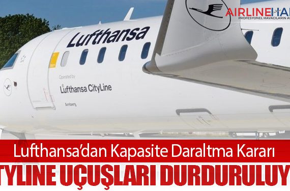 Lufthansa’dan Kapasite Daraltma Kararı: CityLine Uçuşları Durduruluyor