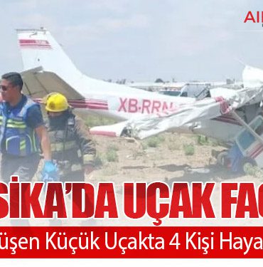 Meksika’da Uçak Faciası: Puebla’da Düşen Küçük Uçakta 4 Kişi Hayatını Kaybetti