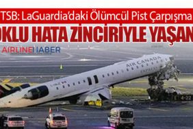 NTSB-LaGuardia’daki-Ölümcül-Pist-Çarpışması-Çoklu-Hata-Zinciriyle-Yaşandı